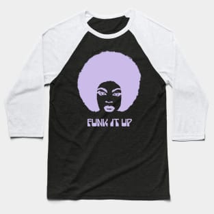 Funk It Up Baseball T-Shirt